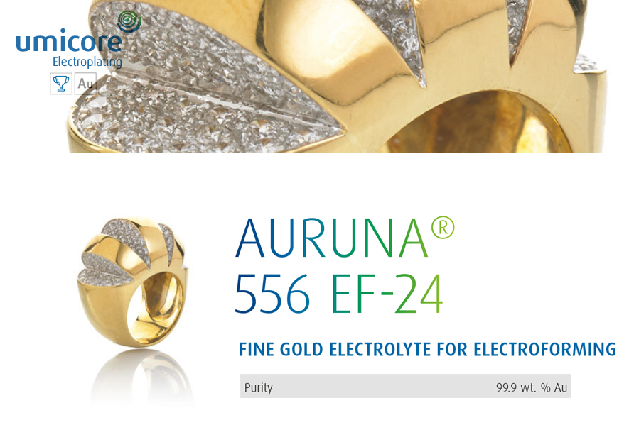 AURUNA® 556 EF-24 Fine Gold Electrolyte for Electroforming